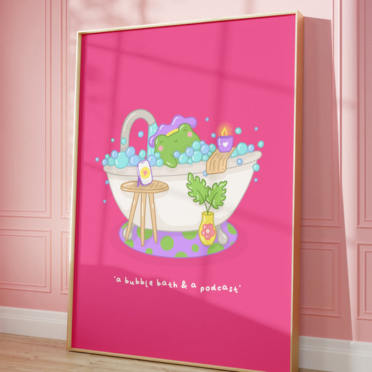 A Bubble Bath & a Podcast Wall Art Print
