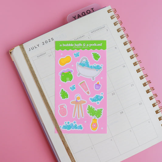 A Bubble Bath & a Podcast Sticker Sheet