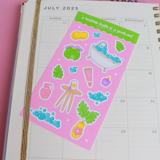 A Bubble Bath & a Podcast Sticker Sheet