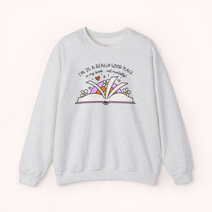 I'm In A Good Place... In My Book! Crewneck Sweatshirt