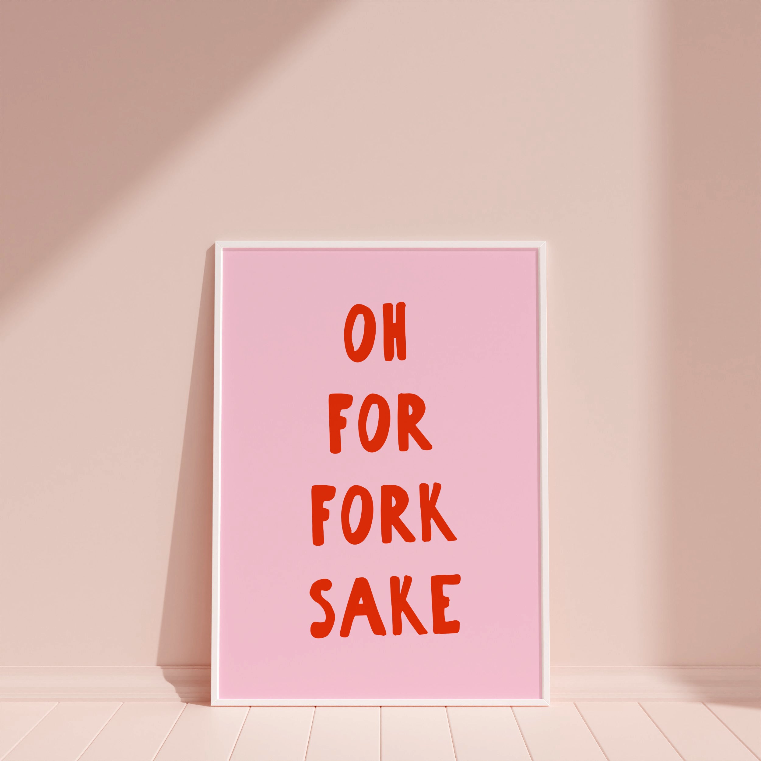 Oh For Fork Sake Kitchen Wall Art Print