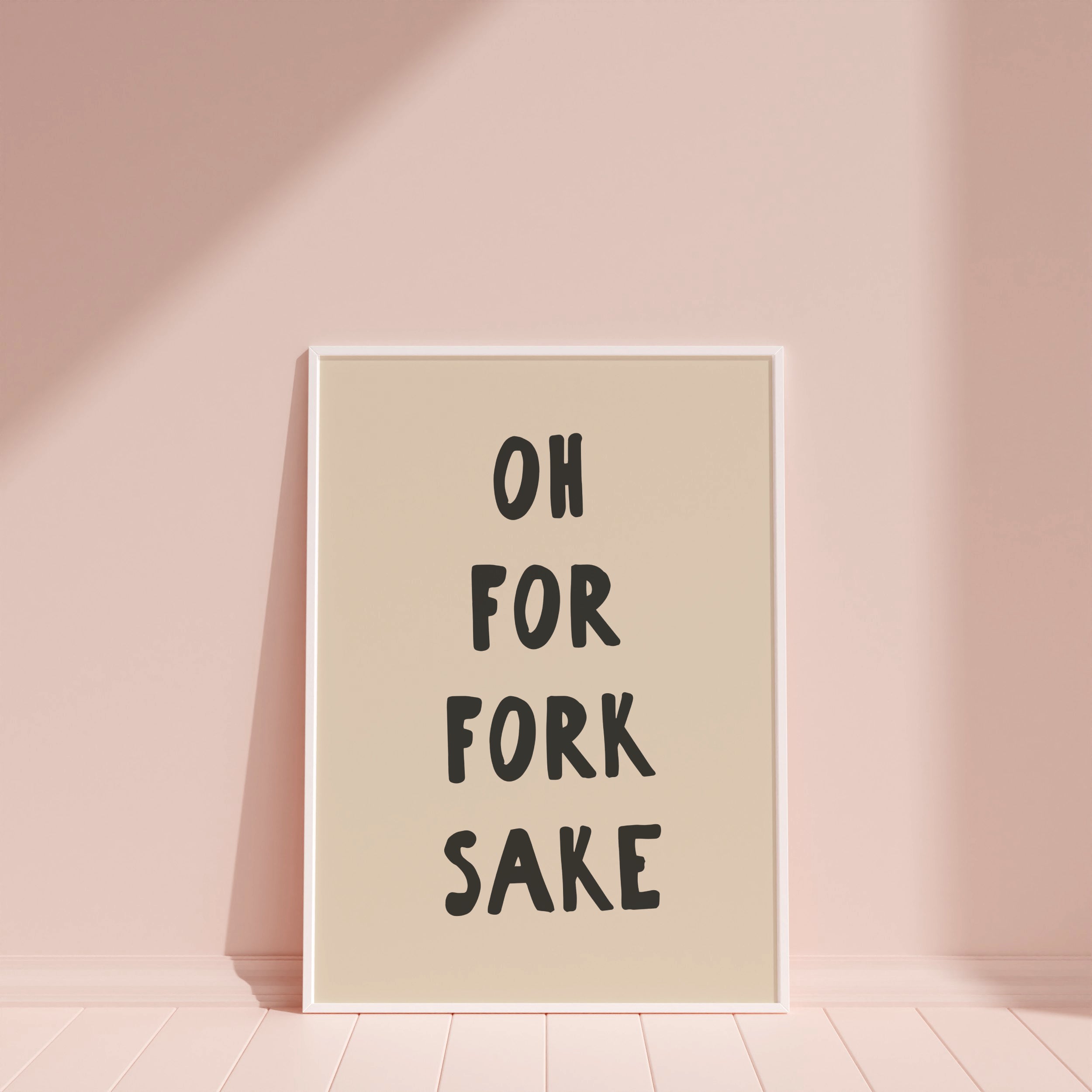 Oh For Fork Sake Kitchen Wall Art Print