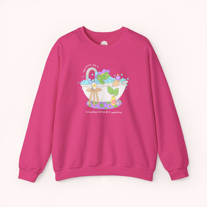 A Bubble Bath & a Podcast Crewneck Sweatshirt