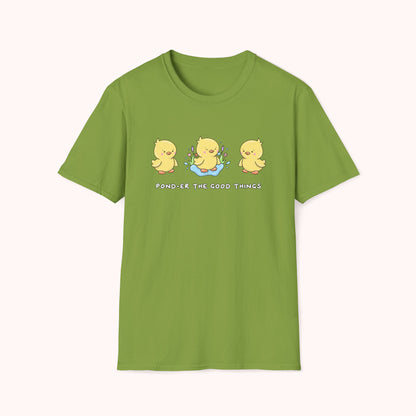 Pond-er The Good Things T-Shirt