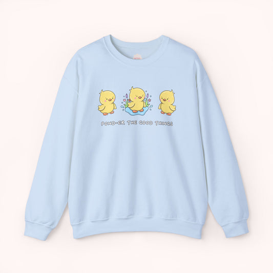 Pond-er The Good Things Crewneck Sweatshirt