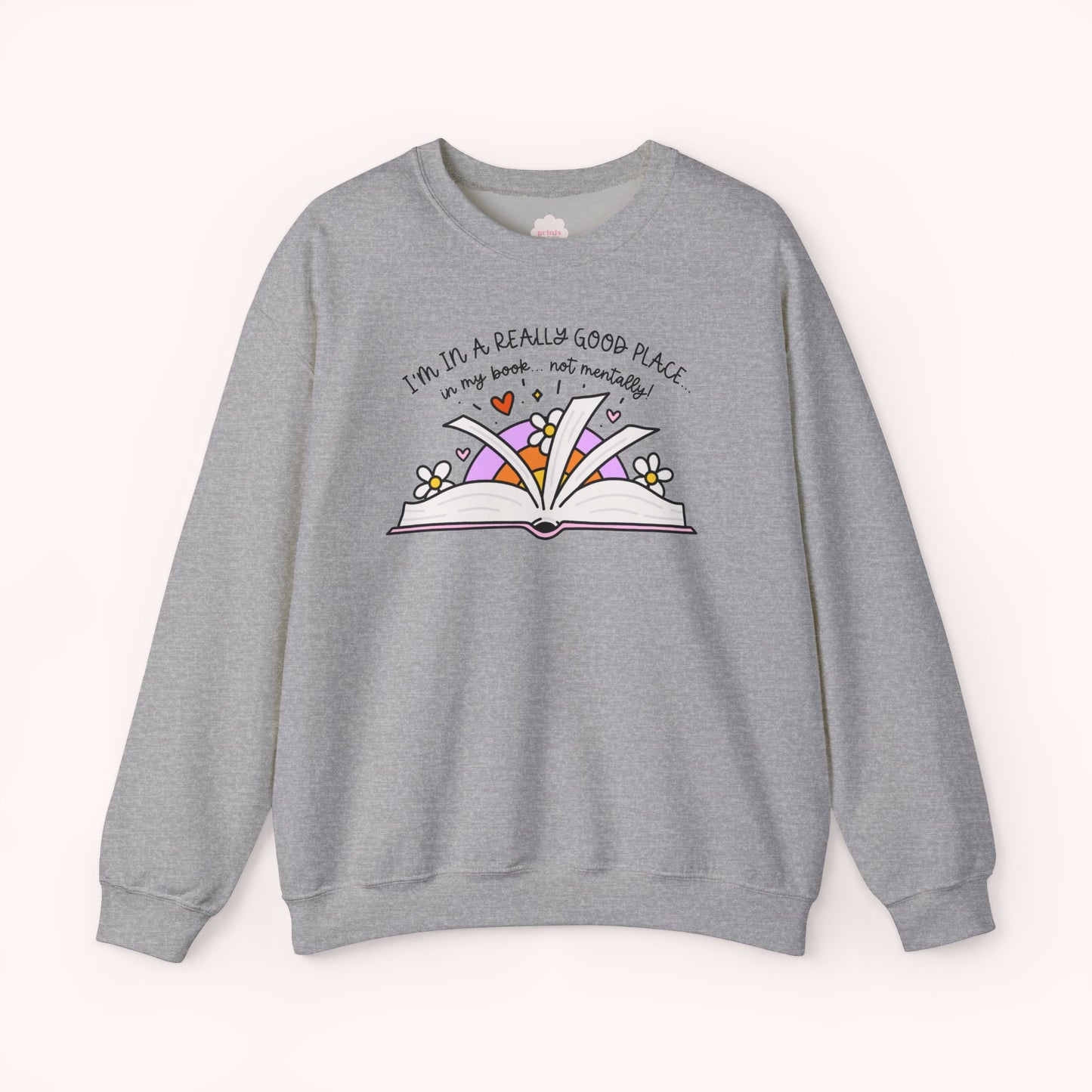 I'm In A Good Place... In My Book! Crewneck Sweatshirt