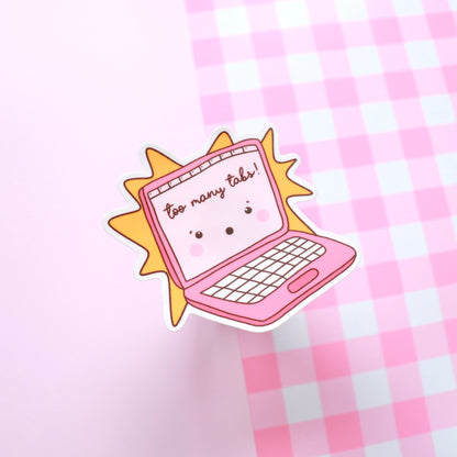 Too Many Tabs Sticker