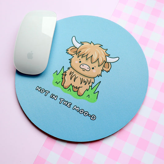 Not In The Moo-D Mouse Pad