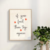 If You Fail, Then Try Again Wall Art Print